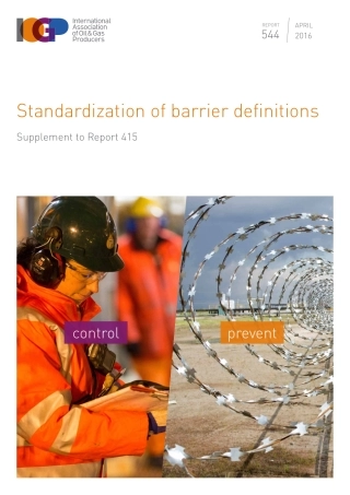 IOGP Report 544 Standardization of barrier definitions 屏障定义标准.pdf