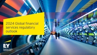 安永-2024年全球金融服务监管展望报告（英）-28页.pdf