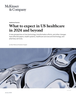 麦肯锡-2024 年及以后美国医疗保健的预期（英）-10页.pdf