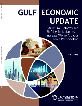 世界银行-海湾经济更新，2023年秋季：结构改革和转变社会规范以提高妇女劳动力参与度（英）-60页.pdf