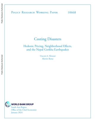 世界银行-灾害成本：赫多尼克定价、邻里效应和尼泊尔廓尔喀地震（英）-2024.1-24页.pdf