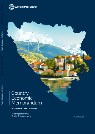 世界银行-波斯尼亚和黑塞哥维那国家经济备忘录，2024年1月（英）-142页.pdf