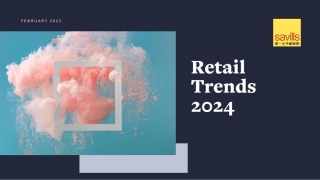 第一太平戴维斯2024中国零售商业趋势报告（英）-25页.pdf