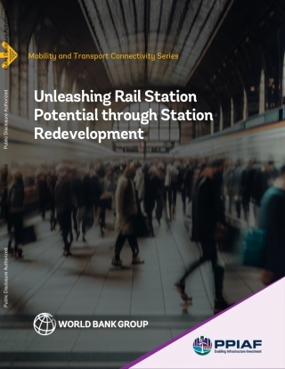 世界银行-通过车站重建释放铁路车站潜力（英）-2023-214页..pdf