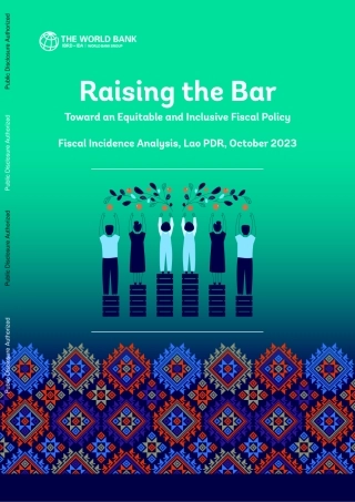 世界银行-提高公平和包容性财政政策的门槛-财政发生率分析，老挝，2023年10月（英）-53页..pdf