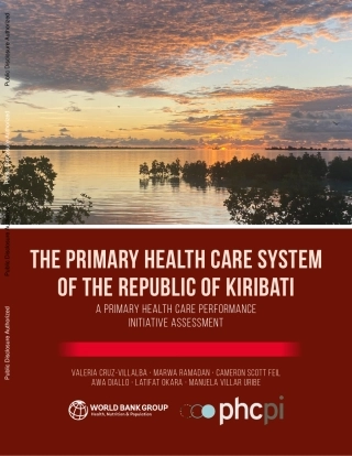 世界银行-基里巴斯共和国初级卫生保健系统：初级卫生保健绩效倡议评估（英）-2023-82页..pdf