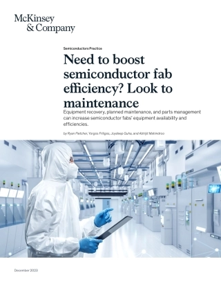 麦肯锡-需要提高半导体工厂效率？ 看维护（英）-7页.pdf