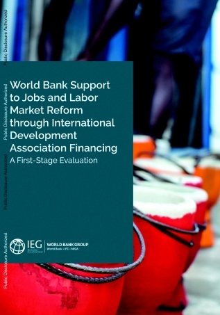 世界银行-世界银行通过国际开发协会融资支持就业和劳动力市场改革：第一阶段评估（英）-2024.1-148页.pdf