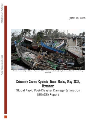 世界银行-缅甸，2023年5月，特大气旋风暴莫查：全球灾后快速损失估计（GRADE）报告（英）-44页.pdf