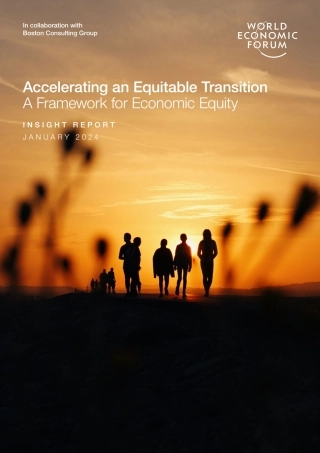 世界经济论坛-加速公平转型：经济公平的框架（英）-2024.1-28页.pdf