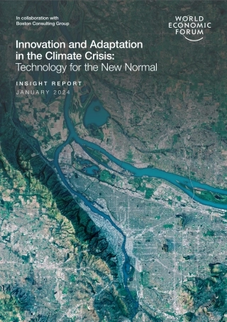 世界经济论坛-气候危机中的创新与适应：面向新常态的技术（英）-2024.1-49页.pdf