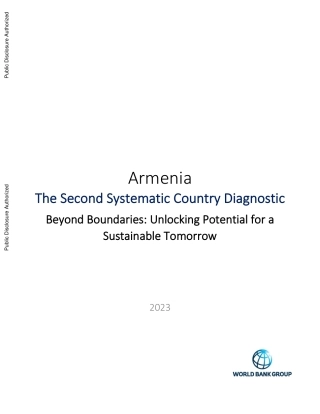 世界银行-亚美尼亚-第二个系统的国家诊断：超越边界-释放可持续明天的潜力（英）-123页.pdf