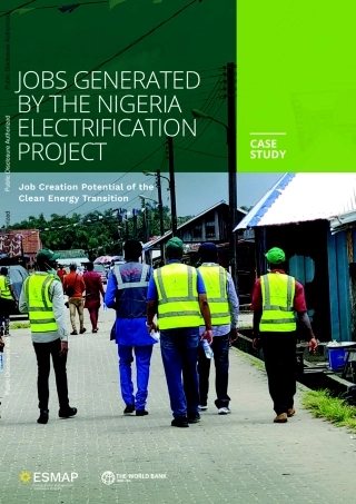 世界银行-尼日利亚电气化项目创造的就业机会：清洁能源转型创造就业机会的潜力——案例研究（英）-2024.1-48页.pdf