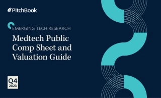 PitchBook-2023年四季度Medtech公开薪酬表和评估指南（英）-2024.1-7页.pdf