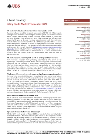 UBS Equities-Global Strategy _6 Key Credit Market Themes for 2024_ Mish-106380113.pdf
