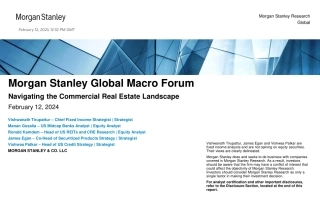 Morgan Stanley Fixed-Morgan Stanley Global Macro Forum Navigating the Commercial...-106486309.pdf