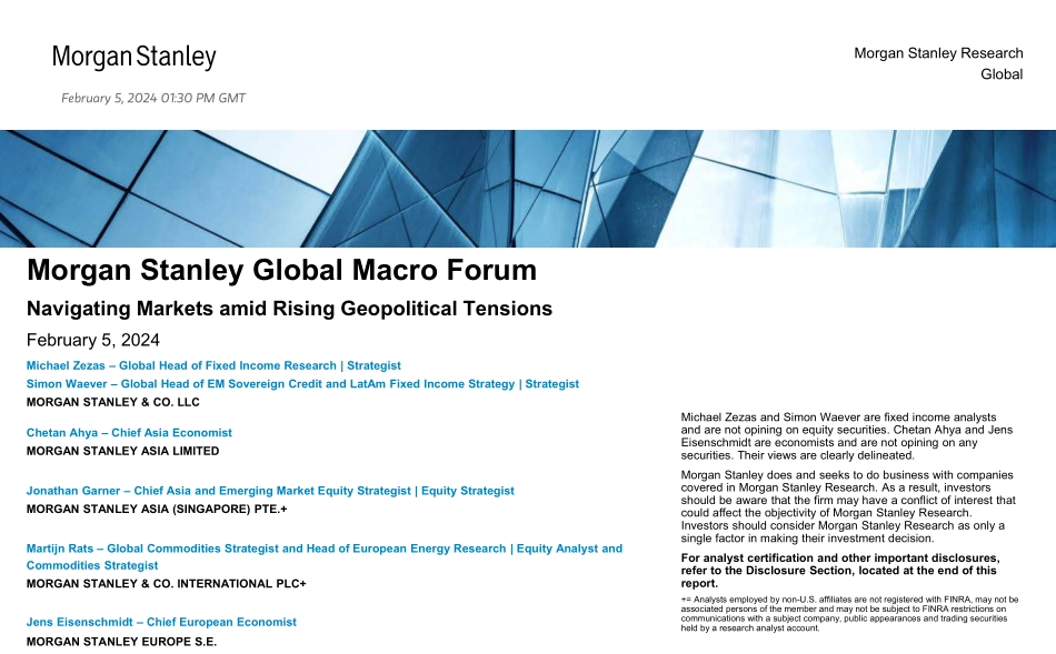 Morgan Stanley Fixed-Morgan Stanley Global Macro Forum Navigating Markets amid R...-106351538.pdf_第1页