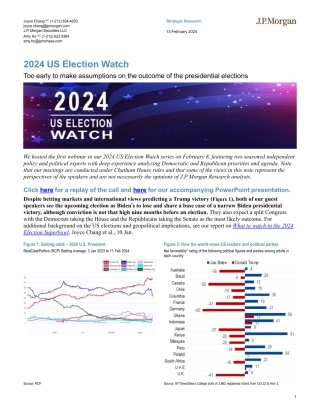 JPMorgan Econ  FI-2024 US Election Watch Too early to make assumptions on the ...-106506940.pdf