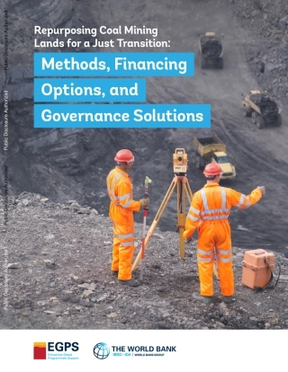 世界银行-重新利用煤矿用地实现公正过渡：方法、融资选择和治理解决方案（英）-2024.2-94页.pdf
