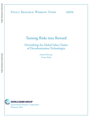 世界银行-化风险为回报：脱碳技术的全球价值链多样化（英）-2024.2-36页.pdf