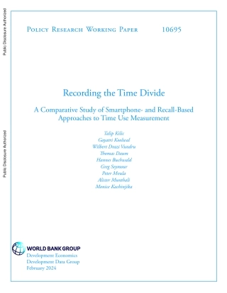 世界银行-记录时间差距：基于智能手机和回忆的时间使用测量方法的比较研究（英）-2024.2-47页.pdf