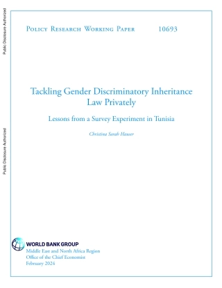 世界银行-私下处理性别歧视继承法：突尼斯调查实验的经验教训（英）-2024.2-66页.pdf