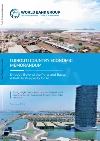 世界银行-《吉布提国家经济备忘录》，2024年1月-港口和基地之外的吉布提：全民繁荣之路（英）-2024-132页.pdf