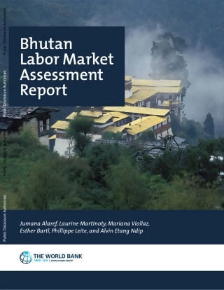 世界银行-不丹劳动力市场评估报告（英）-2024-181页.pdf